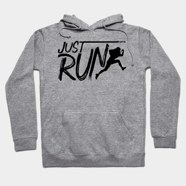 Just Run Hoodie by 66designer99